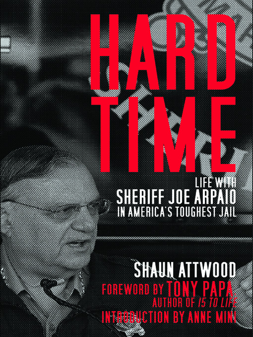 Title details for Hard Time by Shaun Atwood - Available